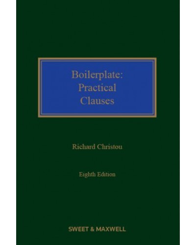 Boilerplate: Practical Clauses, 8th Edition