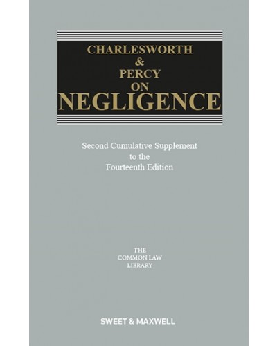 Charlesworth & Percy on Negligence 14th Edition: 2nd Supplement