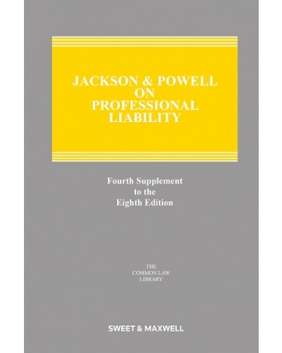 Jackson & Powell on Professional Liability 8th edition: 4th Supplement