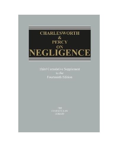 Charlesworth & Percy on Negligence 14th Edition: 3rd Supplement