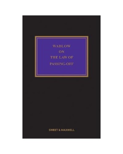 Wadlow on the Law of Passing-Off, 6th Edition