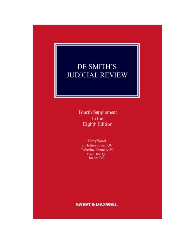 De Smith's Judicial Review 8th Edition: 4th Supplement