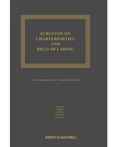 Scrutton on Charterparties and Bills of Lading 24th Edition: 1st Supplement