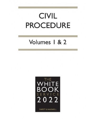 The White Book Service 2022: Civil Procedure Volumes 1 & 2