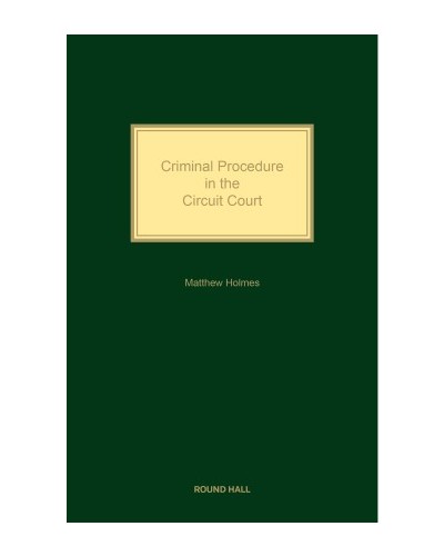 Criminal Procedure in the Circuit Court