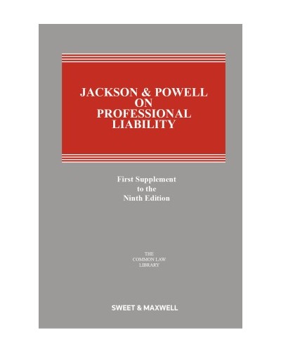 Jackson & Powell on Professional Liability 9th Edition: 1st Supplement