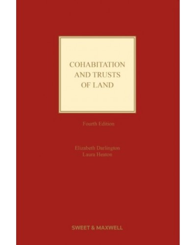 Cohabitation and Trusts of Land, 4th Edition