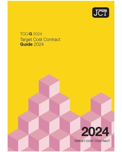 JCT Target Cost Contract Guide 2024 (TCC/G)