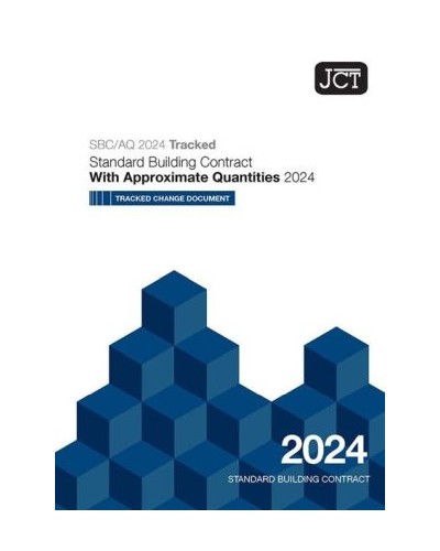 JCT Standard Building Contract With Approximate Quantities 2024 Tracked Changes Document: (SBC/AQ TCD)
