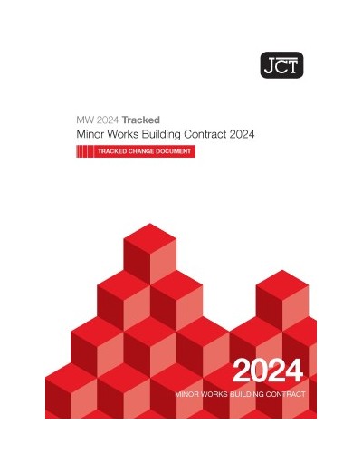 JCT Minor Works Building Contract 2024 Tracked Change Document (MW TCD)