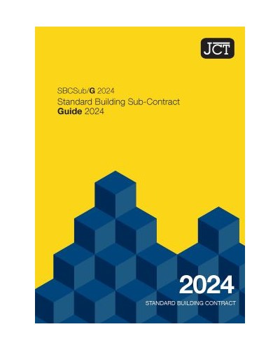 JCT Standard Building Sub-Contract Guide 2024 (SBCSub/G)