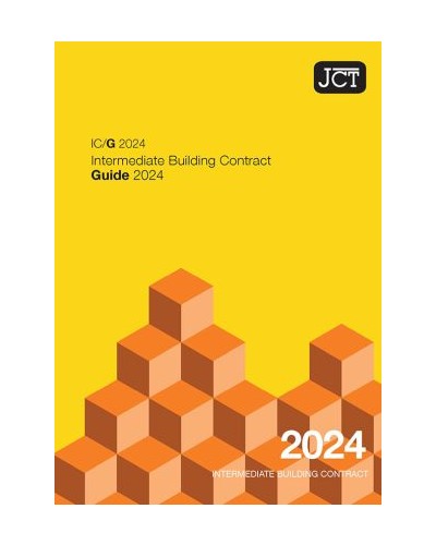 JCT Intermediate Building Contract Guide 2024 (IC/G)