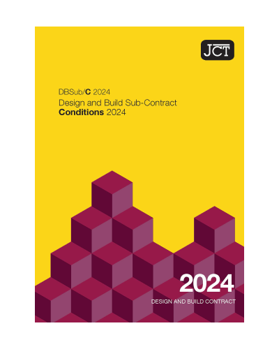 JCT Design and Build Sub-Contract Conditions 2024 (DBSub/C)