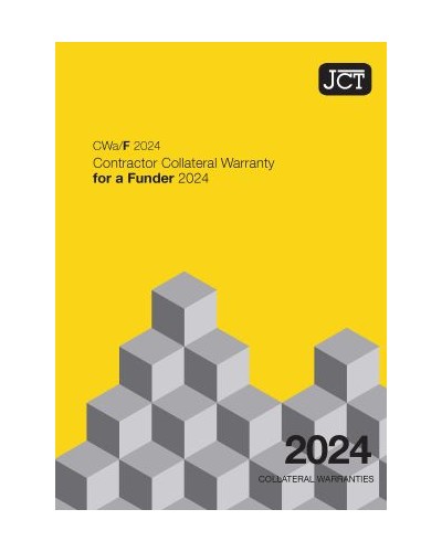 JCT Contractor Collateral Warranty for a Funder 2024 (CWa/F)