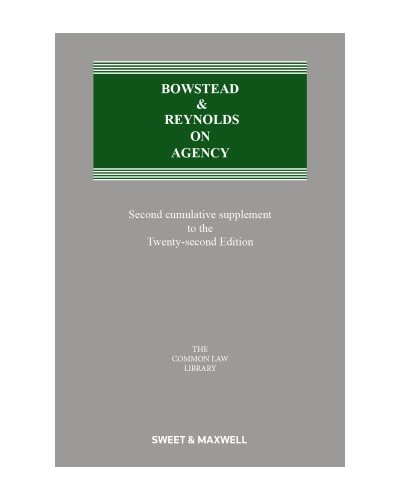 Bowstead & Reynolds On Agency 22nd Edition: 2nd Supplement