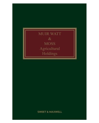 Muir Watt & Moss: Agricultural Holdings, 16th Edition