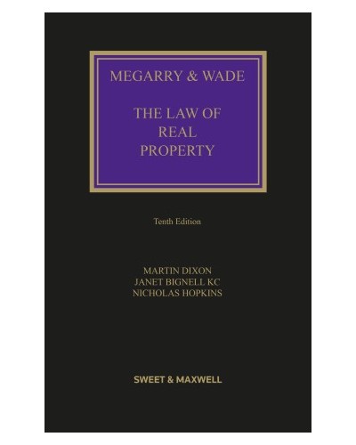 Megarry & Wade: The Law of Real Property, 10th Edition