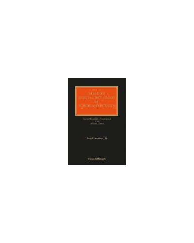 Stroud's Judicial Dictionary of Words and Phrases 11th Edition: 2nd Supplement