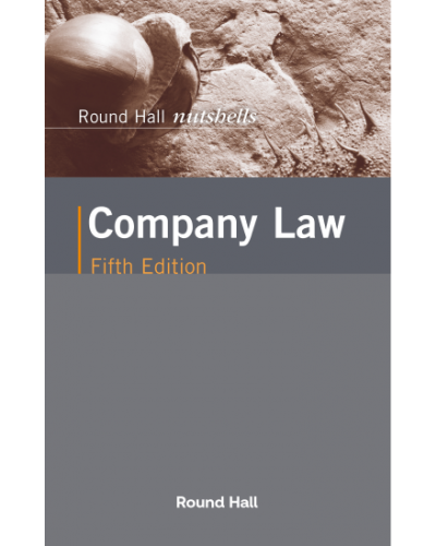 Round Hall Nutshells: Company Law 5th ed