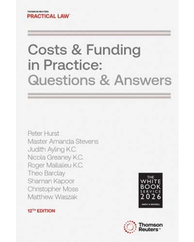 Costs & Funding in Practice: Questions & Answers 12th ed