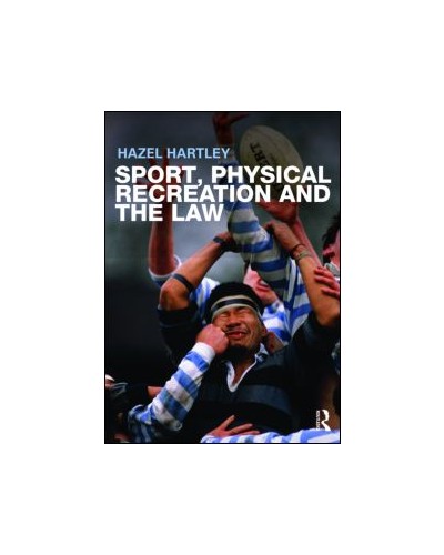 Sport, Physical Recreation and the Law