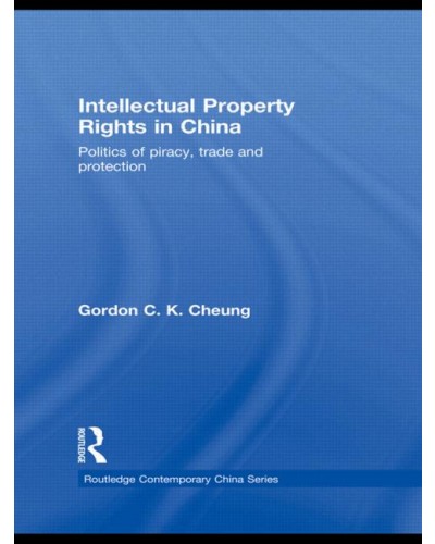 Intellectual Property Rights in China