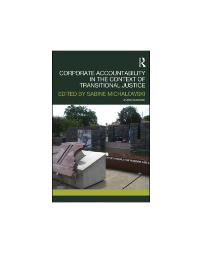 Corporate Accountability in the Context of Transitional Justice