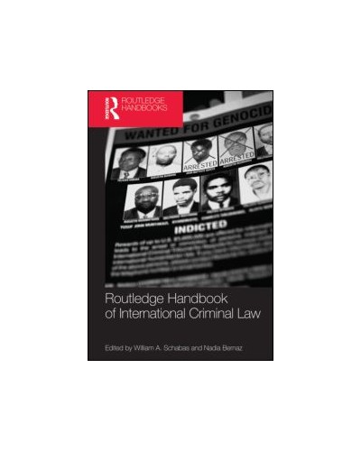 Routledge Handbook of International Criminal Law