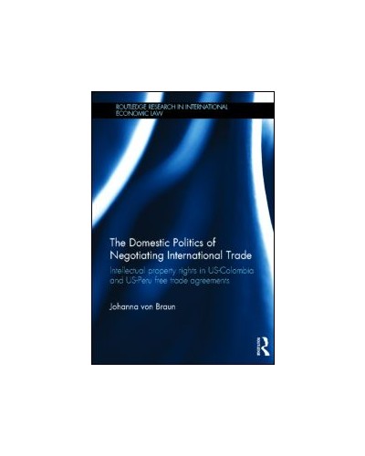 The Domestic Politics of Negotiating International Trade