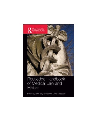 Routledge Handbook of Medical Law and Ethics
