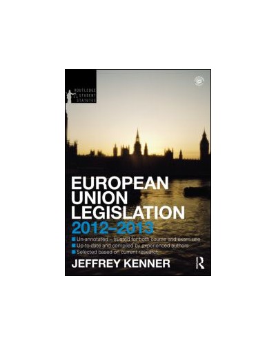 European Union Legislation 2012-2013,5th Edition