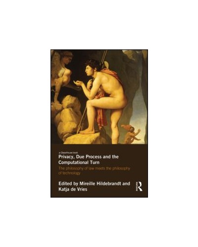 Privacy, Due Process and the Computational Turn