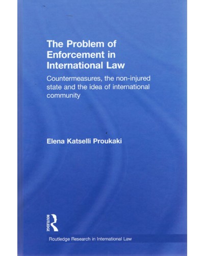 The Problem of Enforcement in International Law