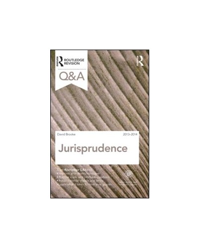 Routledge Q&A Jurisprudence 2013-2014, 6th Edition