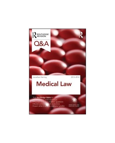 Routledge Q&A Medical Law 2013-2014, 2nd Edition