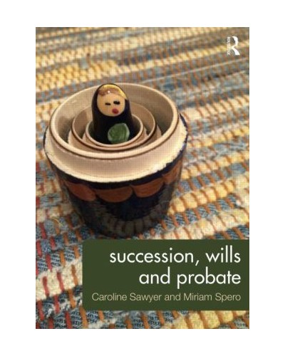 Succession, Wills and Probate 3rd Edition
