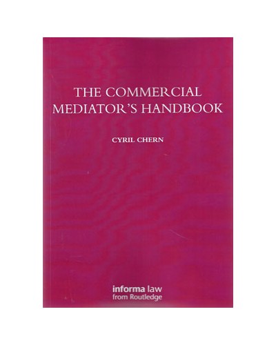 The Commercial Mediator's Handbook