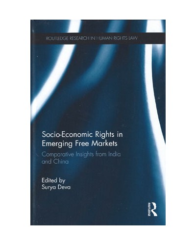 Socio-Economic Rights in Emerging Free Markets: Comparative Insights from India and China