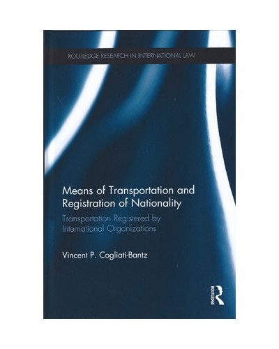 Means of Transportation and Registration of Nationality: Transportation Registered by International Organizations