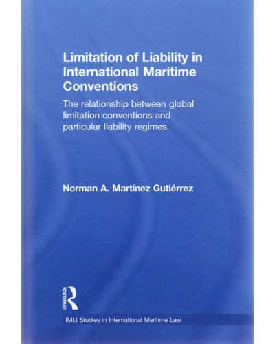 Limitation of Liability in International Maritime Conventions