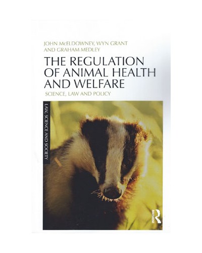 The Regulation of Animal Health and Welfare: Science, Law and Policy