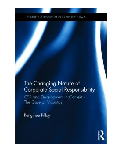 The Changing Nature of Corporate Social Responsibility: CSR and Development - The Case of Mauritius