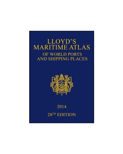 Lloyd's Maritime Atlas of World Ports and Shipping Places 2014, 28th Edition