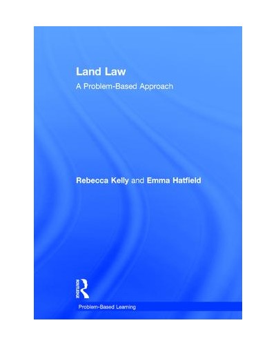 Land Law: A Problem-Based Approach