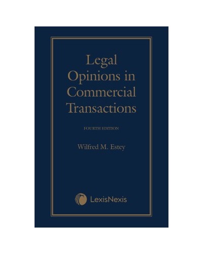 Legal Opinions in Commercial Transactions 4th Edition