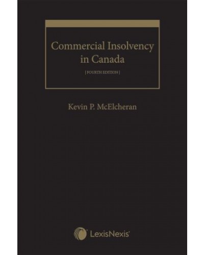Commercial Insolvency in Canada 4th Edition