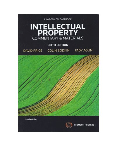 Intellectual Property: Commentary and Materials 6th Edition