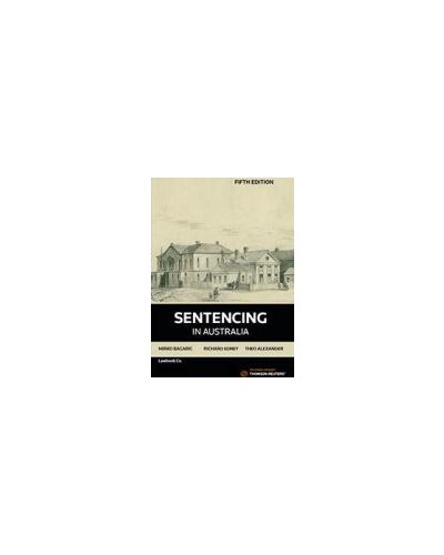 Sentencing in Australia 5th Edition