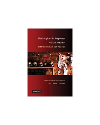The Religious in Responses to Mass Atrocity