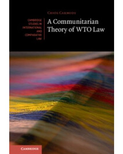 A Communitarian Theory of WTO Law